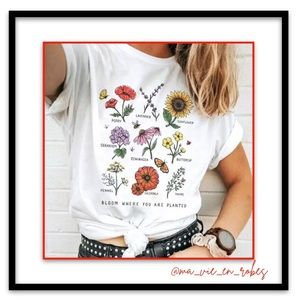 1 LEFT, S! Bloom Where You Are Planted T-shirt 🌻